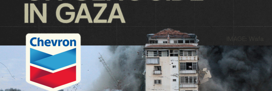 How Chevron is cashing in on genocide in Gaza